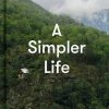 The School of Life A Simpler Life